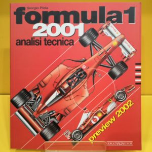 Formula 1 Analisi Tecnica 2001 con Anteprima 2002 – Giorgio Piola