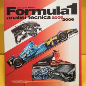 Formula 1 Analisi Tecnica 2005-2006 – Giorgio Piola