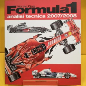 Formula 1 Analisi Tecnica 2007-2008 - Giorgio Piola