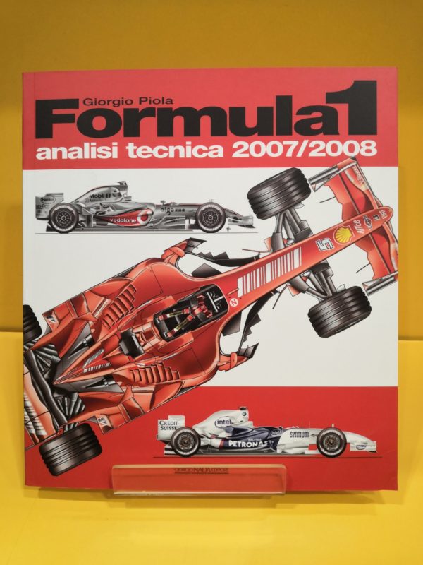 Formula 1 Analisi Tecnica 2007-2008 - Giorgio Piola