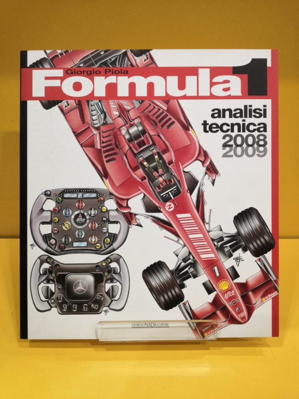 Formula 1 Analisi Tecnica 2008-2009 - Giorgio Piola