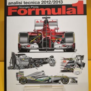 Formula 1 Analisi Tecnica 2012-2013 - Giorgio Piola