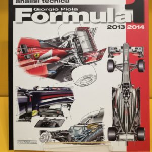 Formula 1 Analisi Tecnica 2013-2014 - Giorgio Piola