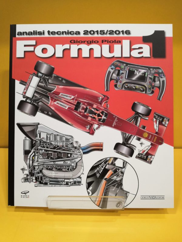 Formula 1 Analisi Tecnica 2015-2016 - Giorgio Piola