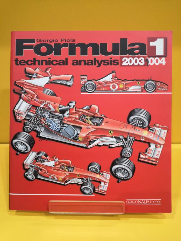 Formula 1 Technical Analysis 2003-2004 - Giorgio Piola