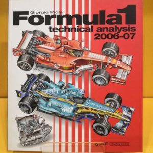 Formula 1 Technical Analysis 2006-2007 - Giorgio Piola