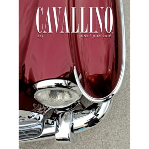Ferrari Cavallino Magazine Issue 213 - June / July 2016