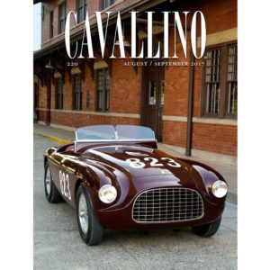 Ferrari Cavallino Magazine Issue 220 - August / September 2017