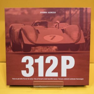 312 P: One of Ferrari's most beautiful racers - Gianni Agnesa