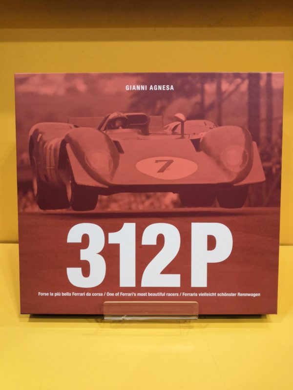 312 P: One of Ferrari's most beautiful racers - Gianni Agnesa