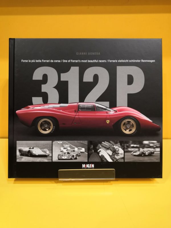 312 P: One of Ferrari's most beautiful racers - Gianni Agnesa - immagine 2