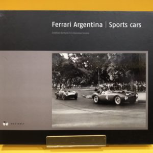Ferrari Argentina | Sports cars - Cristian Bertschi & Estanislao Iacona