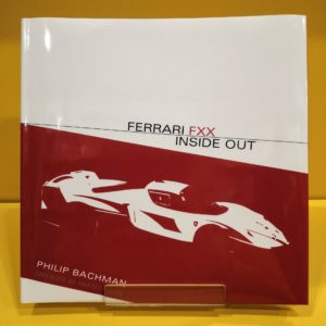 Ferrari FXX Inside Out - Philip Bachman