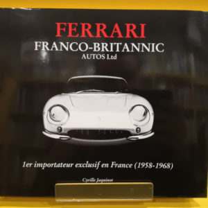 Ferrari & Franco-Britannic Autos Ltd - Cyrille Jaquinot