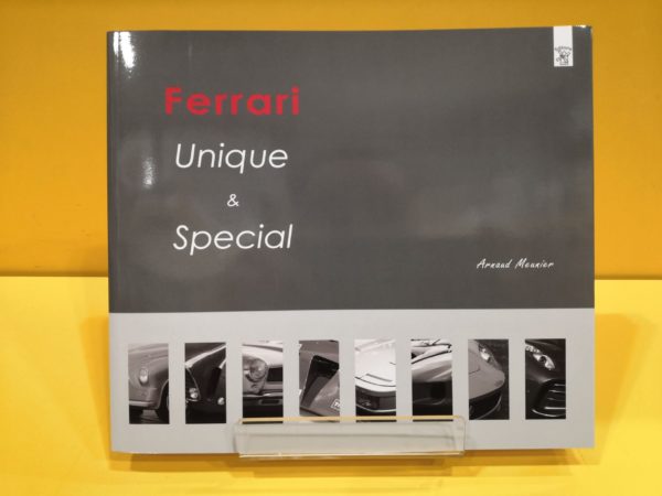 Ferrari Unique & Special - Arnaud Meunier