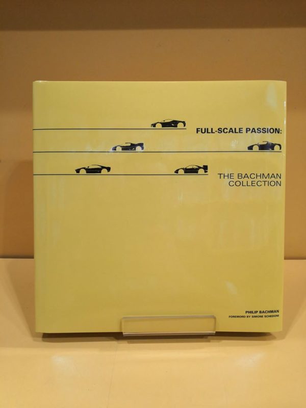 Full-Scale Passion: The Bachman Collection - Philip Bachman