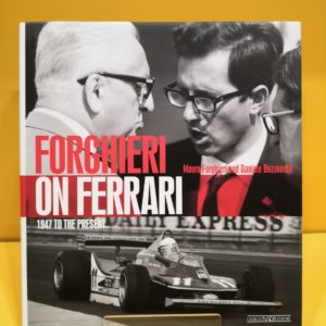 Forghieri on Ferrari: From 1947 to the Present - Mauro Forghieri & Daniele Buzzonetti