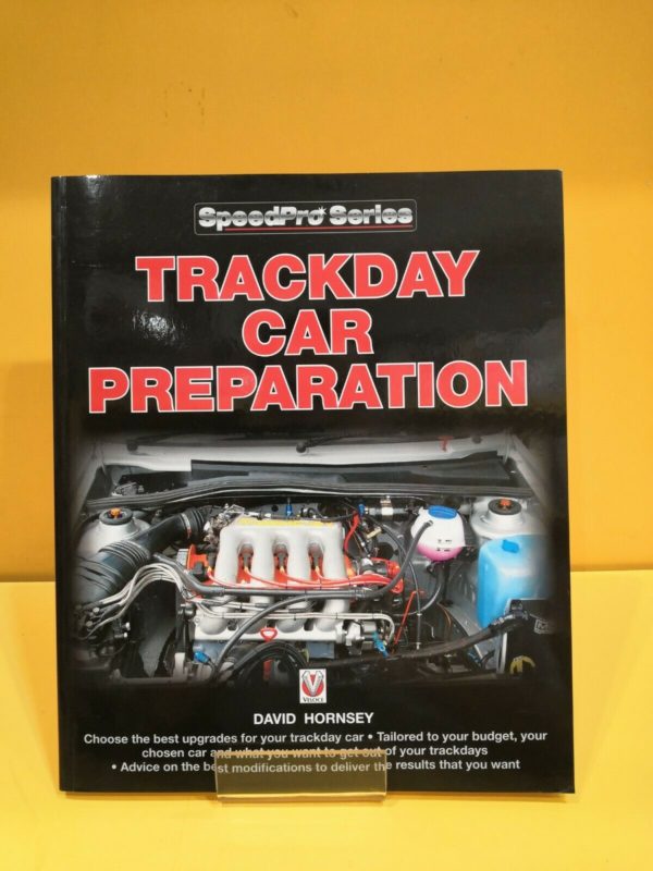 Trackday Car Preparation - David Hornsey