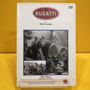 Bugatti Part One (Early Days to Type 35B) by HG Conway