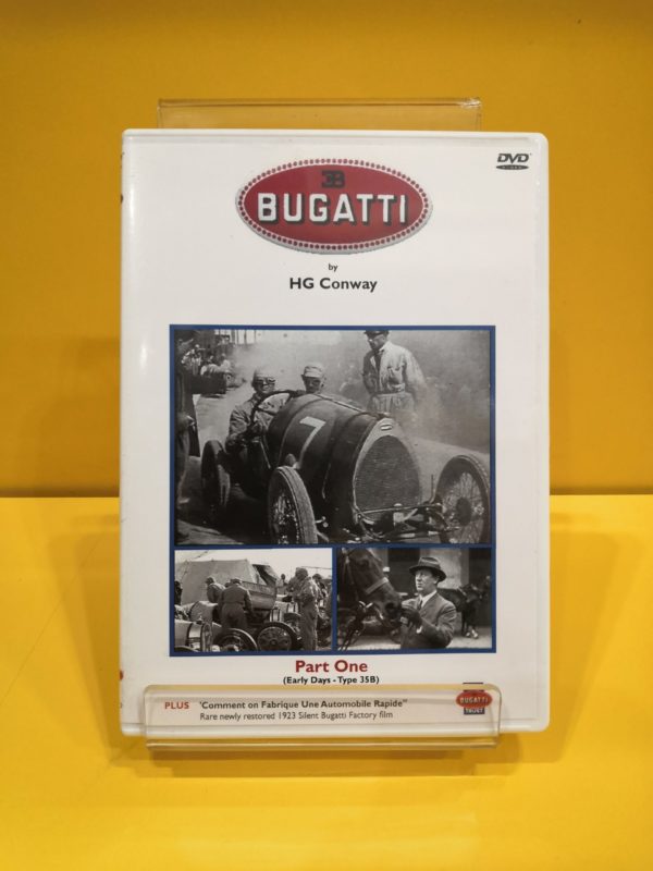 Bugatti Part One (Early Days to Type 35B) by HG Conway