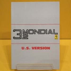 Ferrari 3.2 Mondial & Ferrari 3.2 Mondial Cabriolet Versione US 1988 - Uso e Manutenzione #481/87