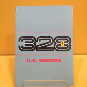 Ferrari 328 GTB & Ferrari 328 GTS  Versione US 1988 - Uso e Manutenzione #481/87