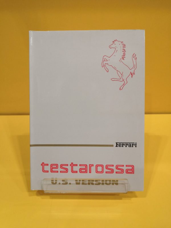 Ferrari Testarossa Versione US 1985/86 - Uso e Manutenzione #348/85