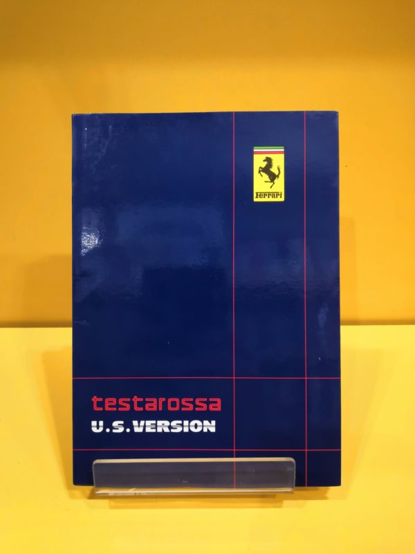 Ferrari Testarossa Versione US 1987 - Uso e Manutenzione #451/86