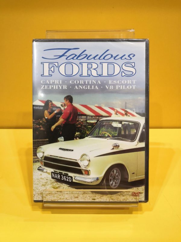 Fabulous Fords: Capri, Cortina, Escort, Zephyr, Anglia, V8 Pilot