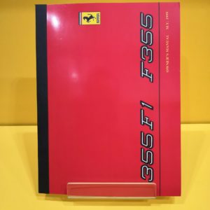 Ferrari F355 & Ferrari F355 F1 Versione US 1999 - Uso e Manutenzione #1363/98 (Reprint)
