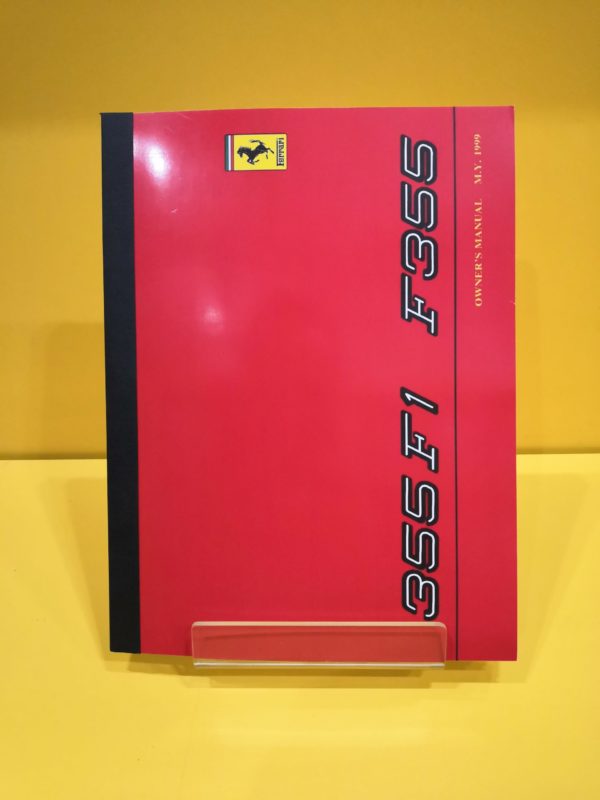Ferrari F355 & Ferrari F355 F1 Versione US 1999 - Uso e Manutenzione #1363/98 (Reprint)