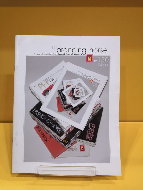The Prancing Horse Issue 150 - First Quarter 2004