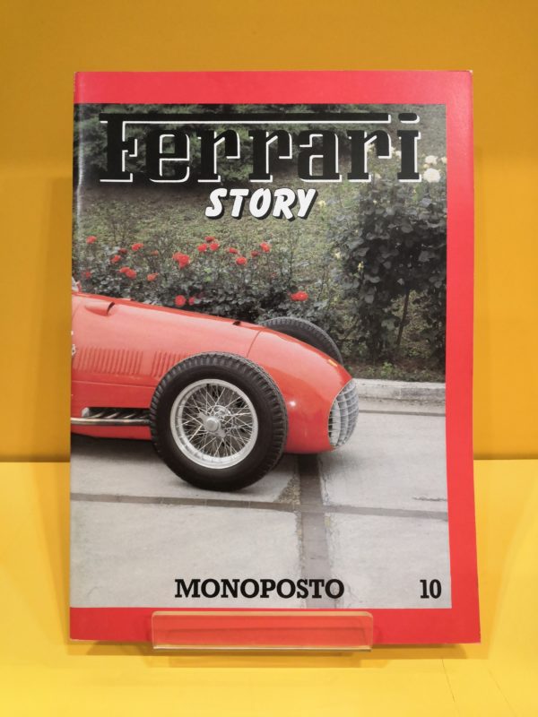 Ferrari Story #10 - Monoposto