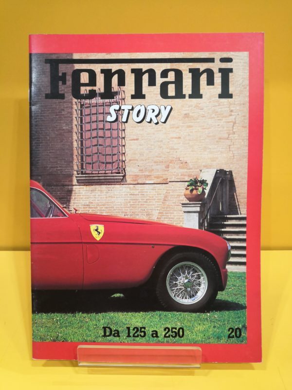 Ferrari Story #20 - Da 125 a 250