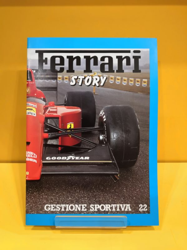 Ferrari Story #22 - Gestione Sportiva
