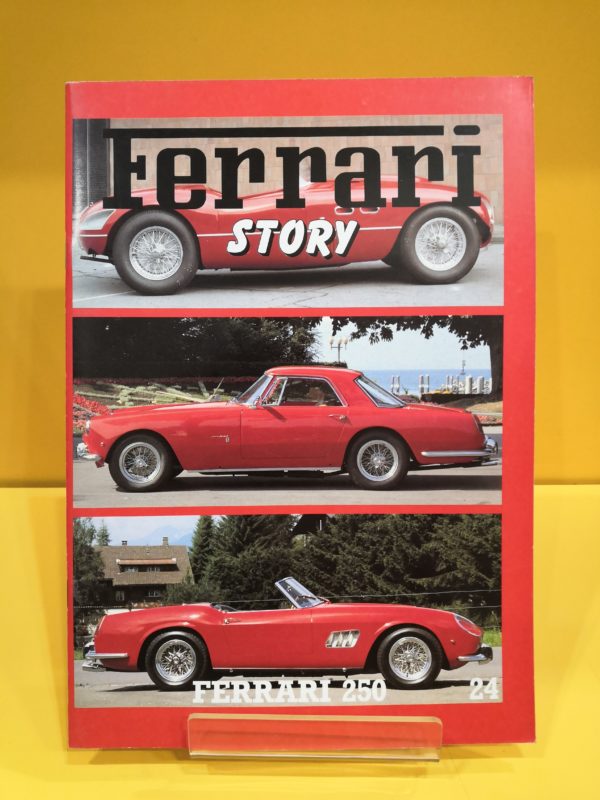 Ferrari Story #24 - Ferrari 250