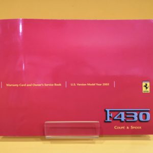 Ferrari F430 Versione US 2005 - Warranty Card and Owner's Service Book #2132/04