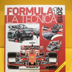 Formula 1 2019 La Tecnica (con anteprima 2020) - Paolo Filisetti