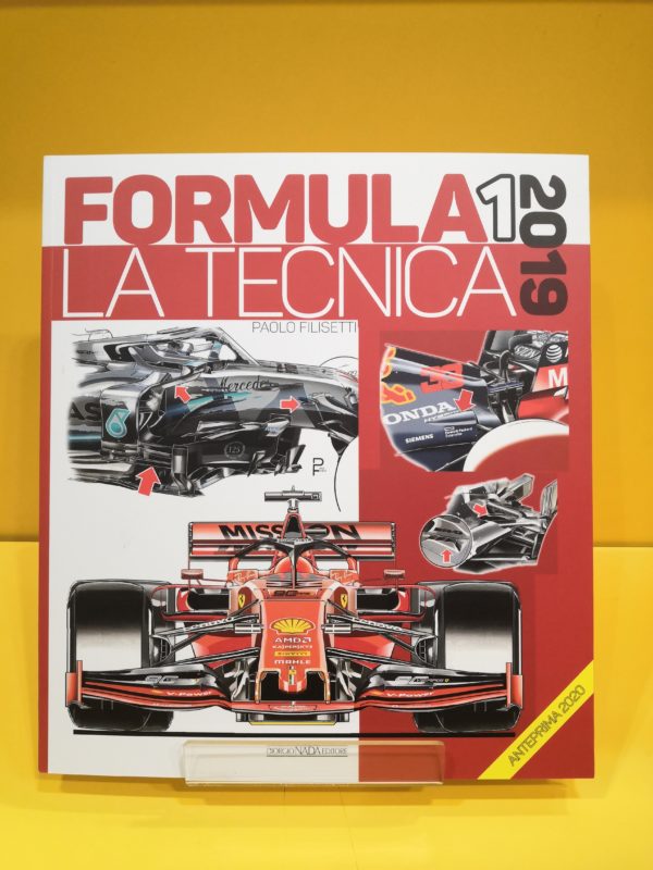 Formula 1 2019 La Tecnica (con anteprima 2020) - Paolo Filisetti