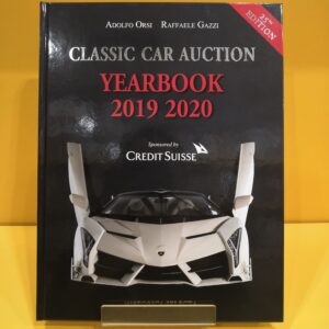Classic Car Auction Yearbook 2019-2020 - Adolfo Orsi & Raffaele Gazzi