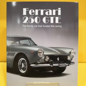 Ferrari 250 GTE - The family car that funded the racing - David Wheeler