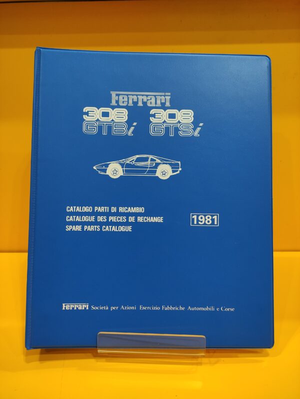 Ferrari 308 GTBi & Ferrari 308 GTSi - Catalogo Parti di Ricambio #209/81 (Reprint)