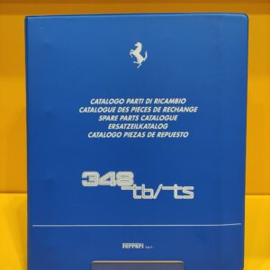 Ferrari 348 TB & Ferrari 348 TS - Catalogo Parti di Ricambio #782/93 (Reprint)