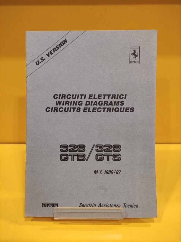 Ferrari 328 GTB & Ferrari 328 GTS Versione US 1986/87 - Circuiti Elettrici #440/86