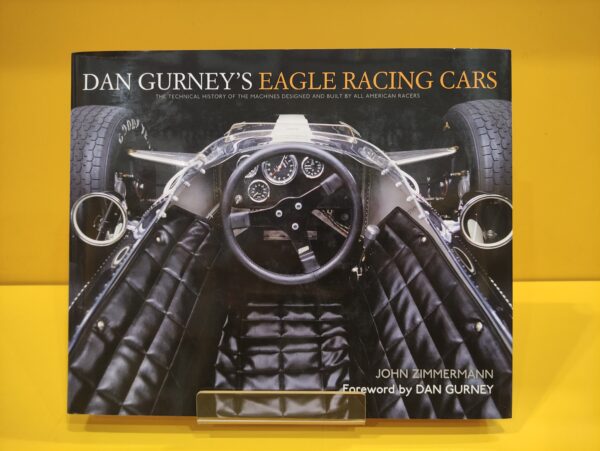 Dan Gurney's Eagle Racing Cars - John Zimmermann