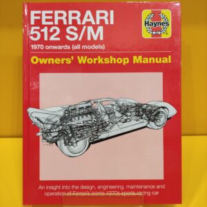 Ferrari 512 S/M 1970 onwards (all models) Owners' Workshop Manual - Glen Smale