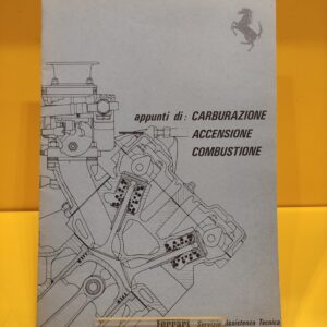 Ferrari - appunti di Carburazione, Accensione e Combustione #141/77