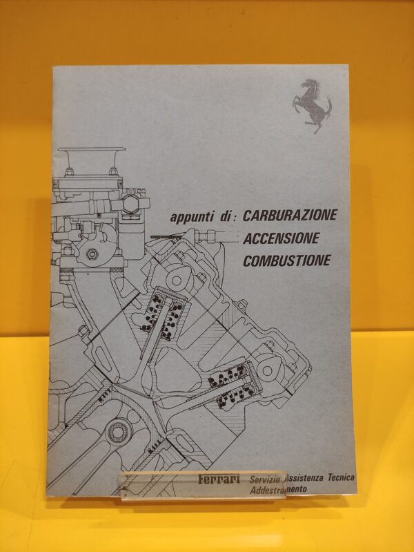 Ferrari - appunti di Carburazione, Accensione e Combustione #141/77