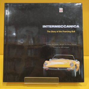 Intermeccanica, The Story of the Prancing Bull - Andrew McCredie