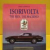 Iso Rivolta: the Men, the Machines – Winston Goodfellow